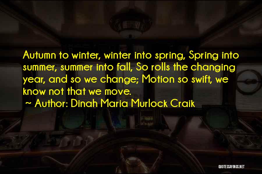 Summer Changing To Fall Quotes By Dinah Maria Murlock Craik