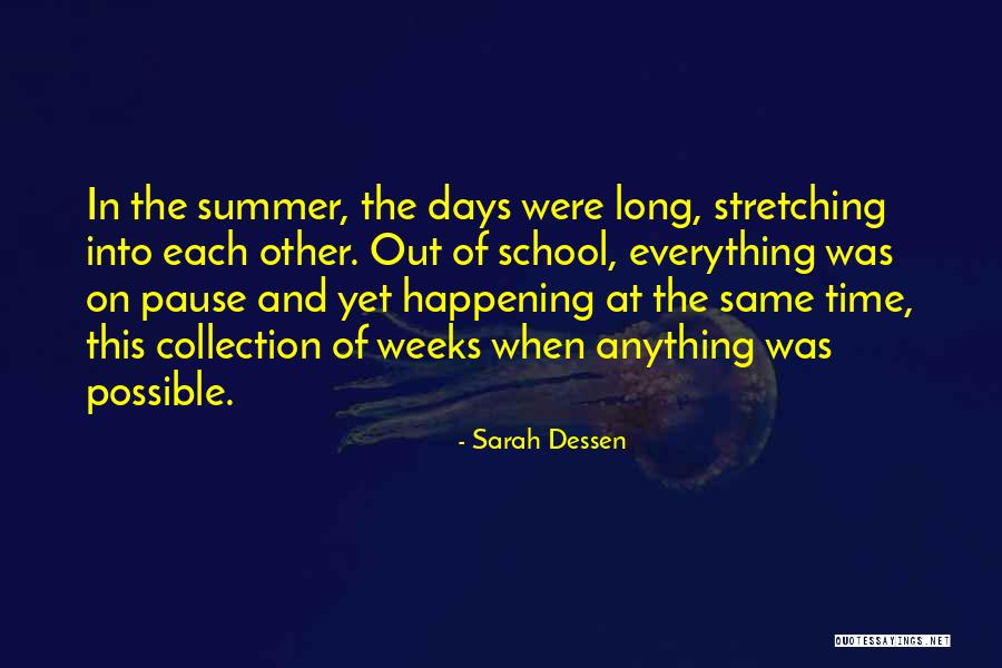 Summer Collection Quotes By Sarah Dessen Summer Collection Quotes By Sarah Dessen