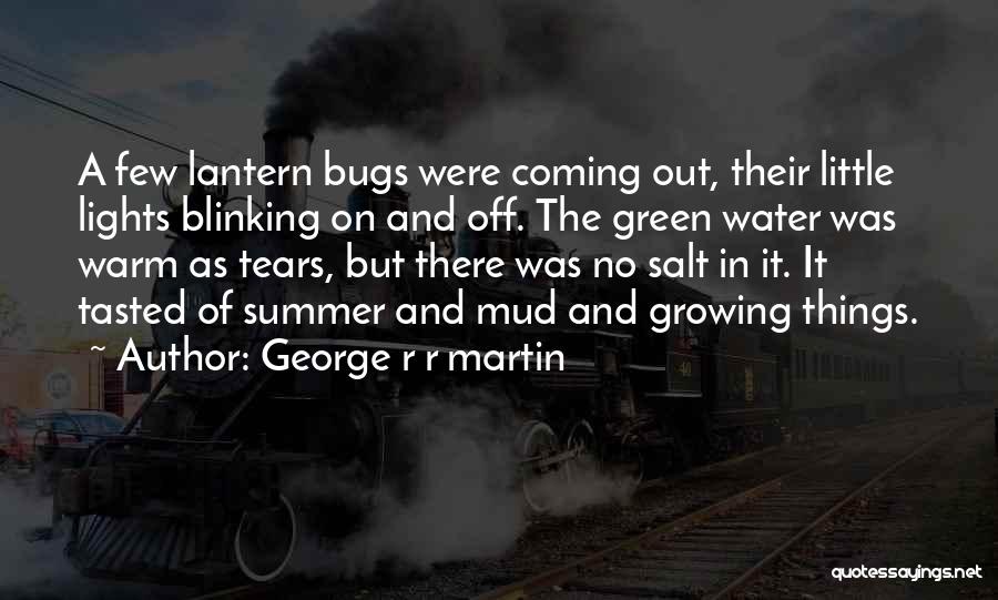 Summer Coming Up Quotes By George R R Martin