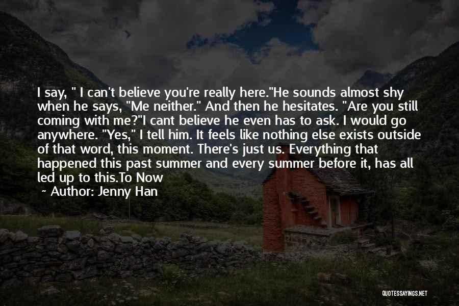 Summer Coming Up Quotes By Jenny Han