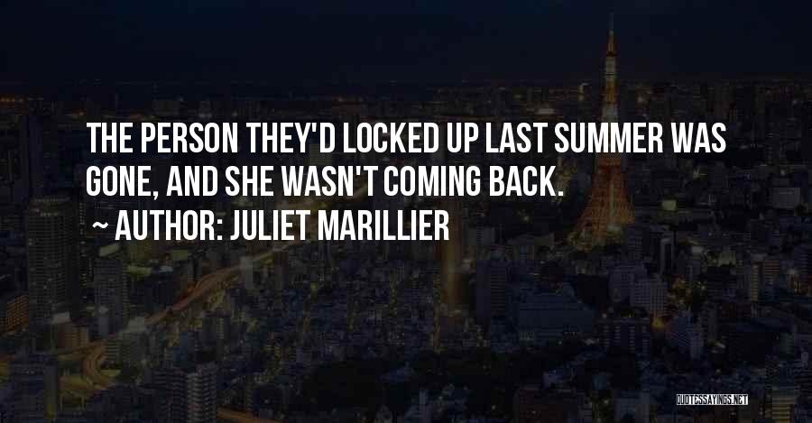 Summer Coming Up Quotes By Juliet Marillier