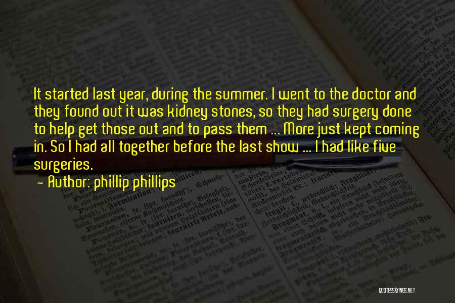 Summer Coming Up Quotes By Phillip Phillips