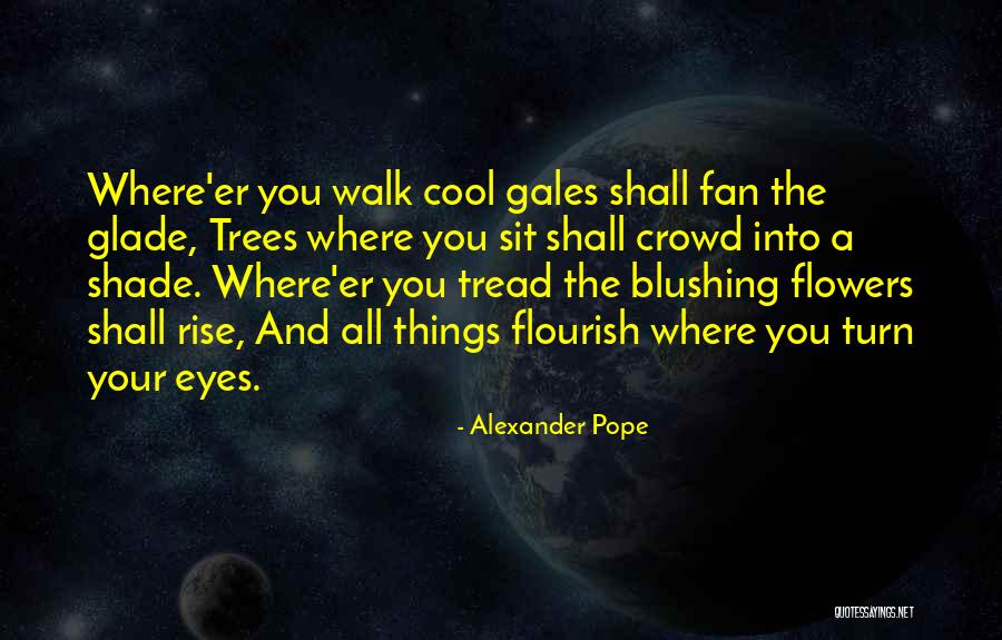 Summer Cool Quotes By Alexander Pope Summer Cool Quotes By Alexander Pope