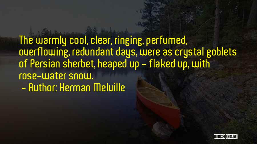 Summer Cool Quotes By Herman Melville