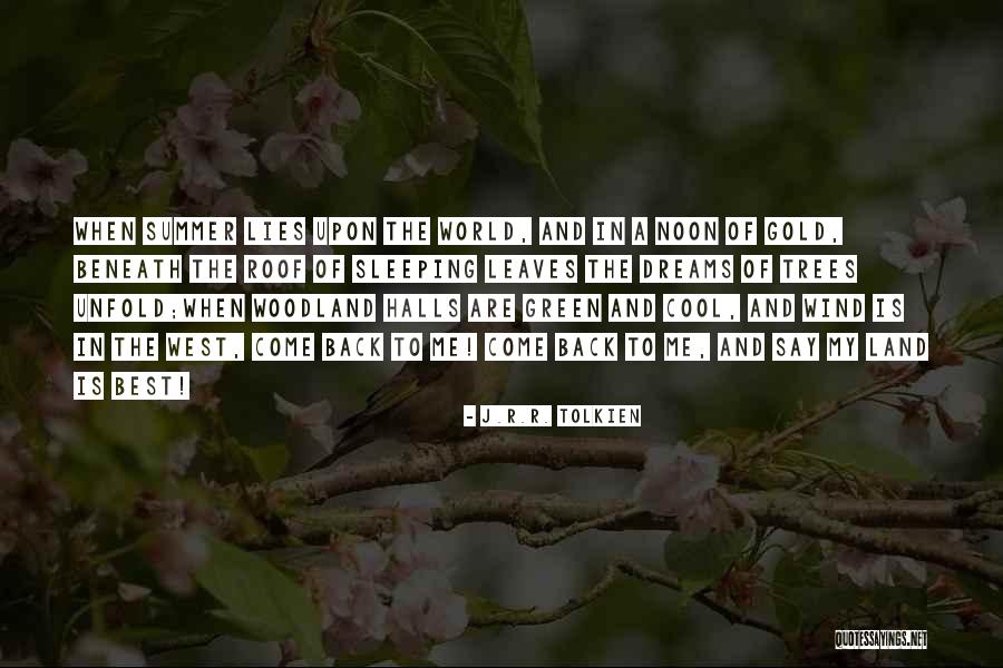 Summer Cool Quotes By J.R.R. Tolkien Summer Cool Quotes By J.R.R. Tolkien