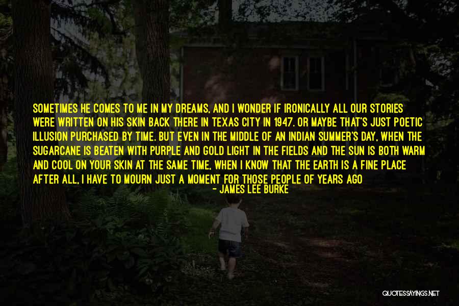 Summer Cool Quotes By James Lee Burke Summer Cool Quotes By James Lee Burke