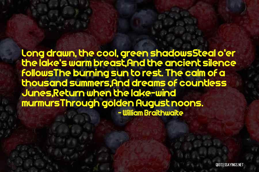 Summer Cool Quotes By William Braithwaite Summer Cool Quotes By William Braithwaite