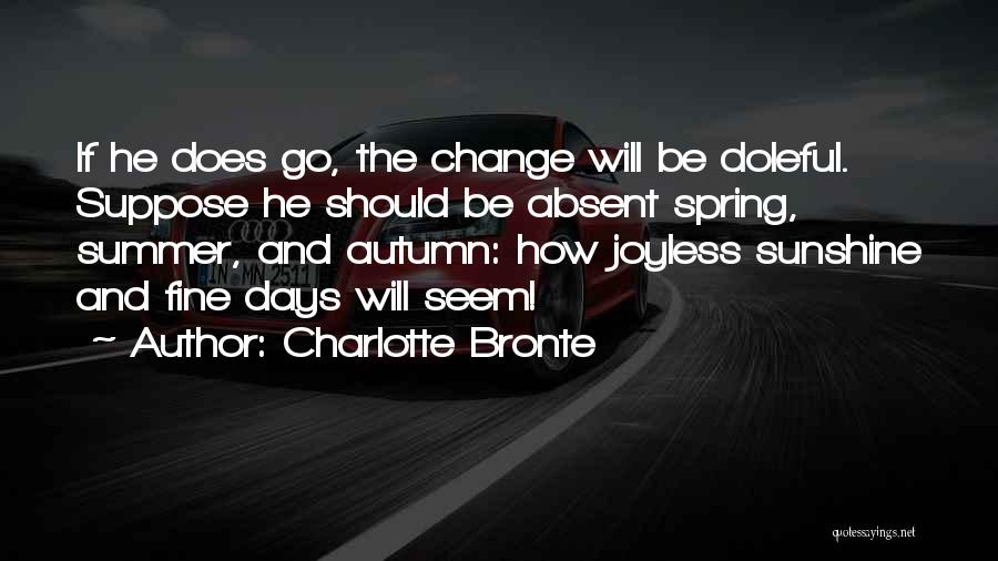 Summer Days With Coo Quotes By Charlotte Bronte