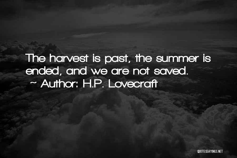 Summer Ended Quotes By H.P. Lovecraft