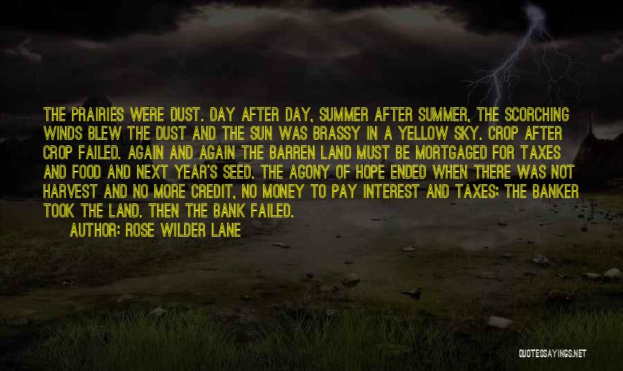 Summer Ended Quotes By Rose Wilder Lane