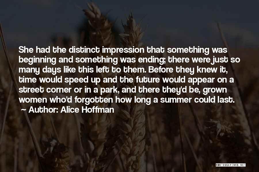 Summer Ending Quotes By Alice Hoffman