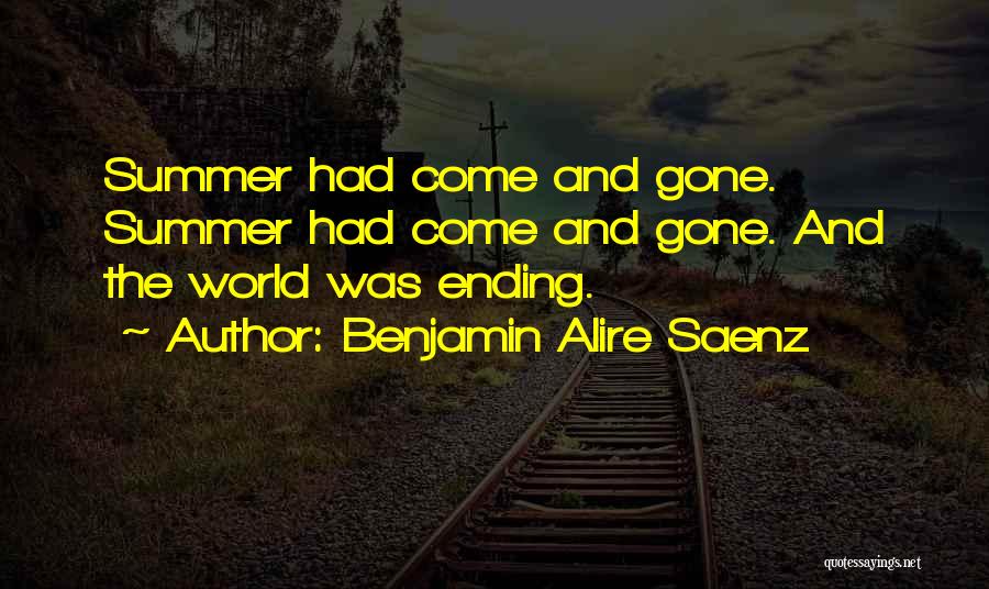 Summer Ending Quotes By Benjamin Alire Saenz