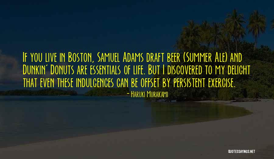 Summer Essentials Quotes By Haruki Murakami Summer Essentials Quotes By Haruki Murakami