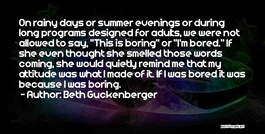 Summer Evenings Quotes By Beth Guckenberger