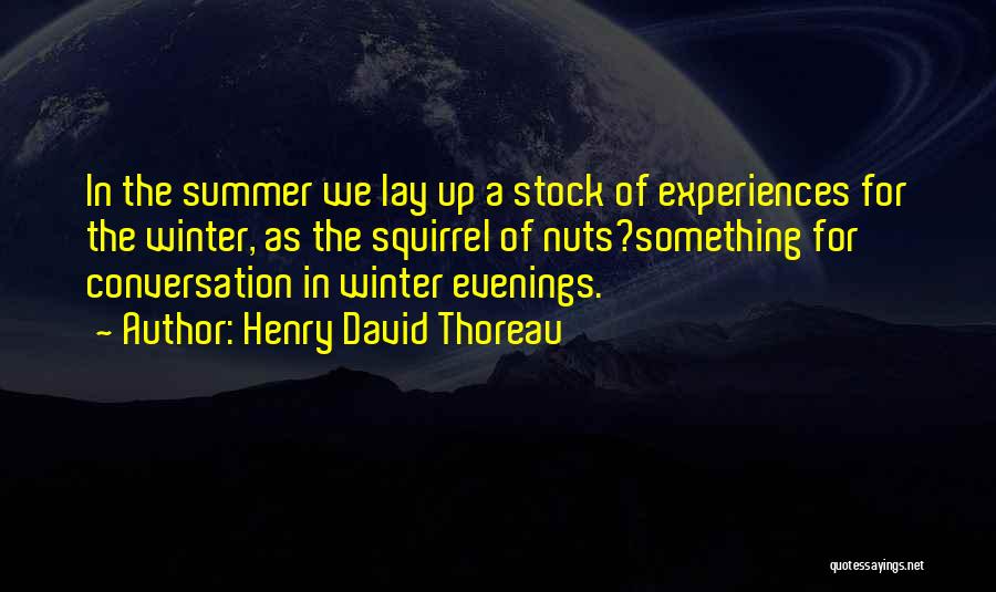 Summer Evenings Quotes By Henry David Thoreau