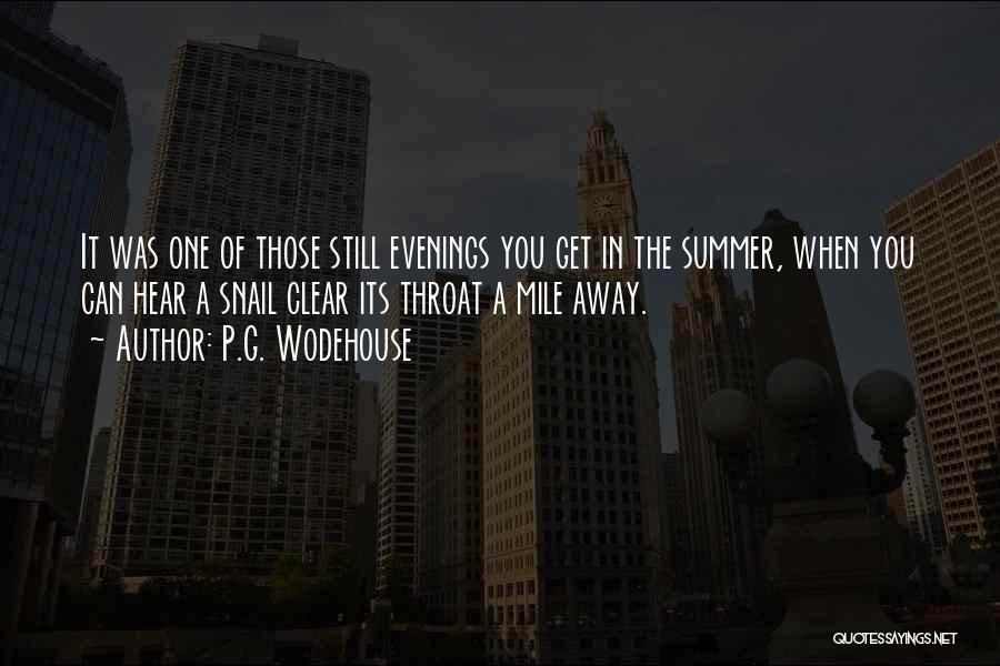 Summer Evenings Quotes By P.G. Wodehouse