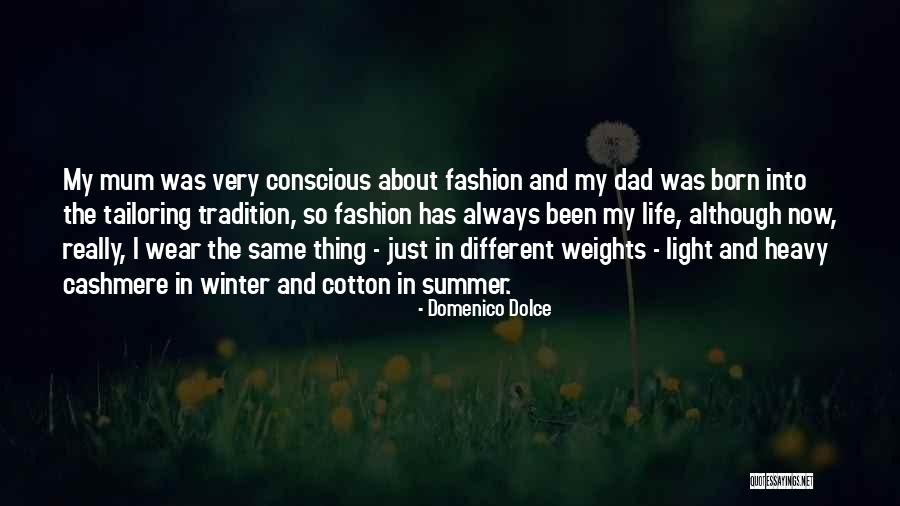 Summer Fashion Quotes By Domenico Dolce