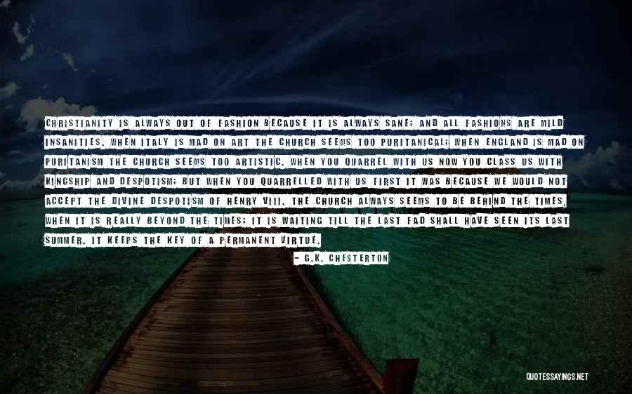 Summer Fashion Quotes By G.K. Chesterton Summer Fashion Quotes By G.K. Chesterton