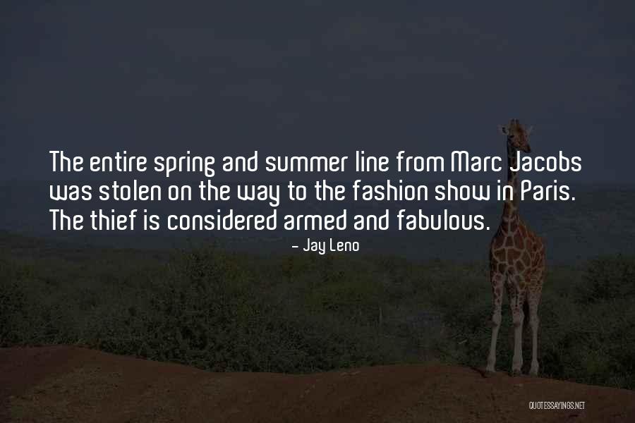 Summer Fashion Quotes By Jay Leno