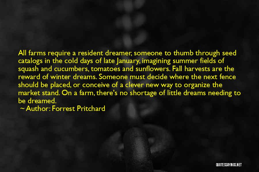 Summer Fields Quotes By Forrest Pritchard