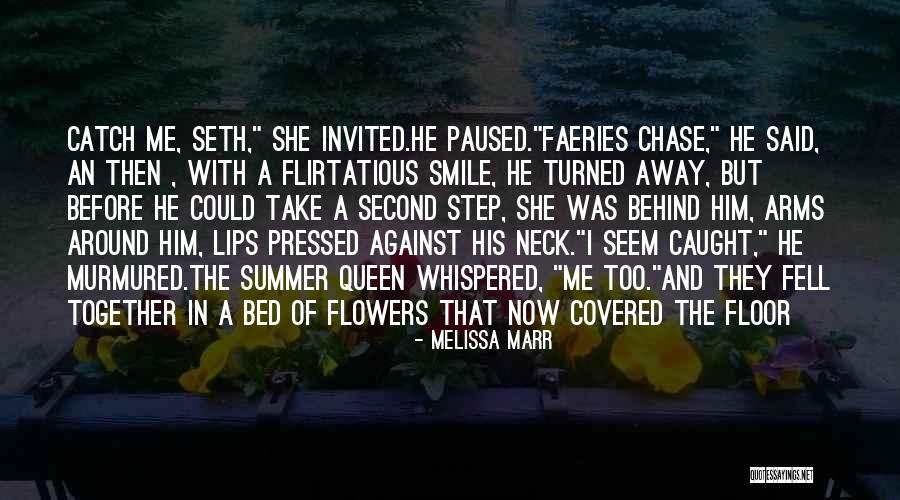 Summer Flowers Quotes By Melissa Marr Summer Flowers Quotes By Melissa Marr