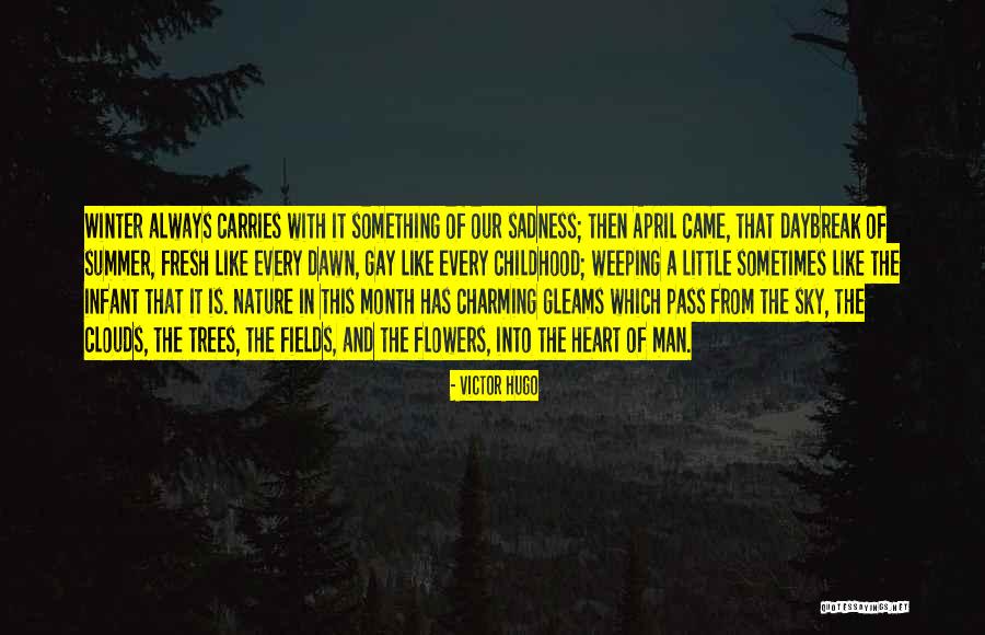Summer Flowers Quotes By Victor Hugo Summer Flowers Quotes By Victor Hugo