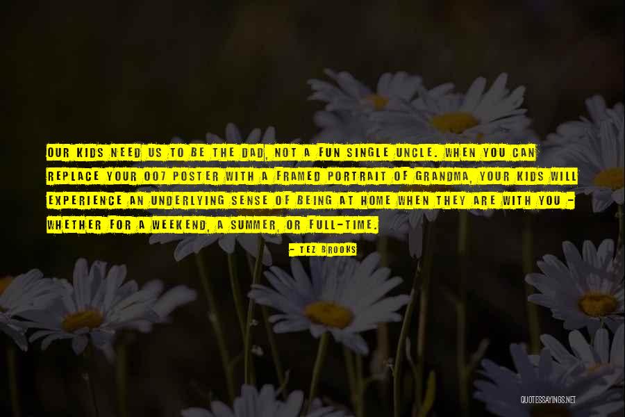 Summer For Kids Quotes By Tez Brooks Summer For Kids Quotes By Tez Brooks