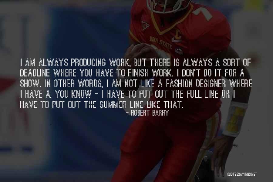 Summer For Quotes By Robert Barry Summer For Quotes By Robert Barry