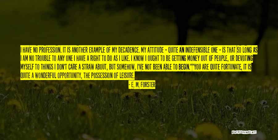 Summer For Yoga Quotes By E. M. Forster Summer For Yoga Quotes By E. M. Forster