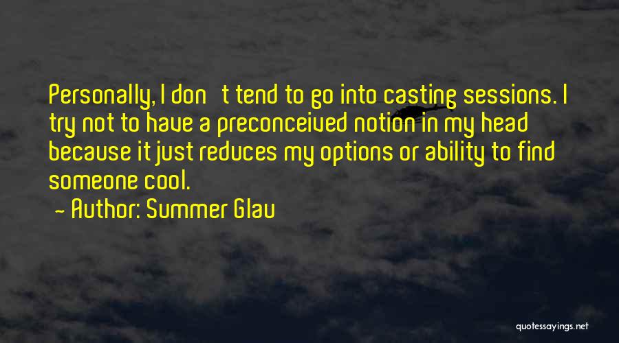 Summer Glau Quotes 1197280