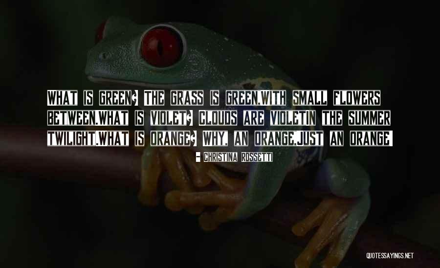 Summer Green Grass Quotes By Christina Rossetti Summer Green Grass Quotes By Christina Rossetti