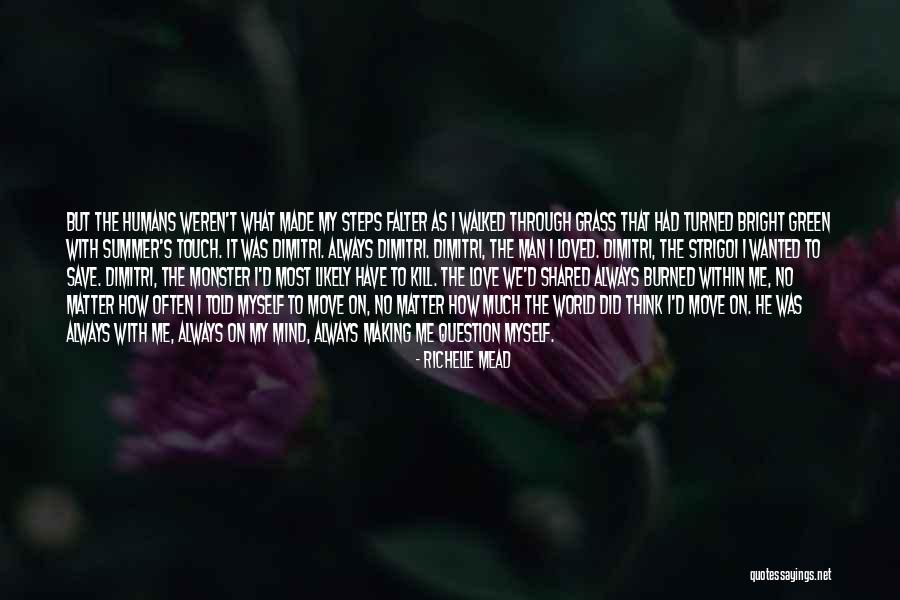 Summer Green Grass Quotes By Richelle Mead Summer Green Grass Quotes By Richelle Mead