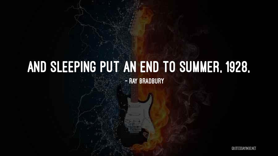 Summer Has Come To An End Quotes By Ray Bradbury