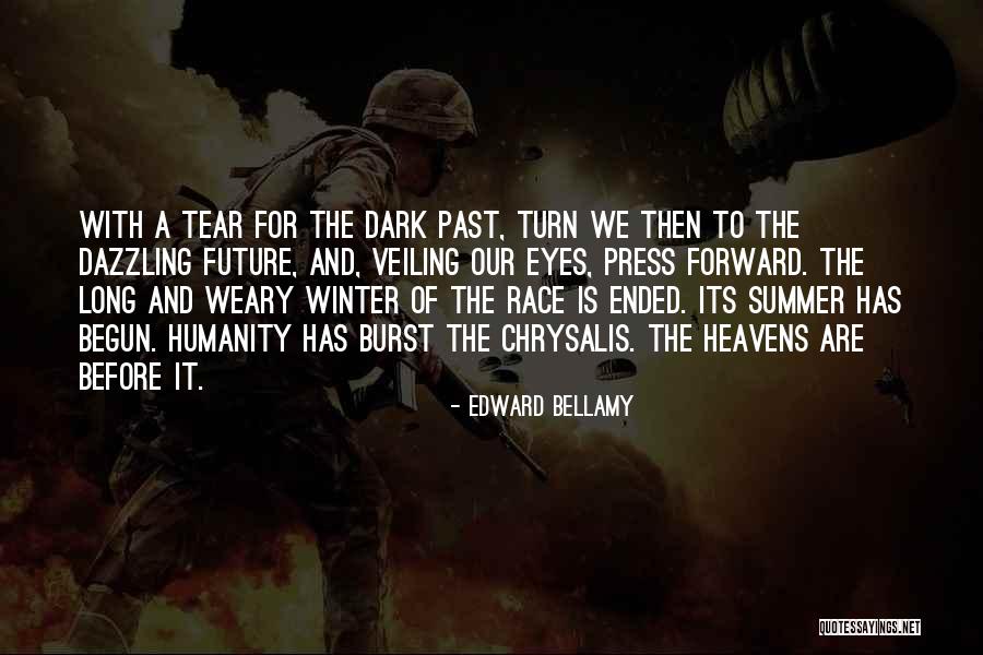 Summer Has Ended Quotes By Edward Bellamy