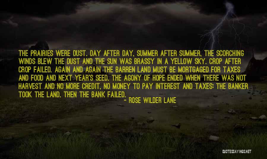 Summer Has Ended Quotes By Rose Wilder Lane