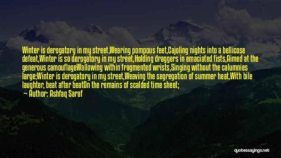 Summer Heat Quotes By Ashfaq Saraf