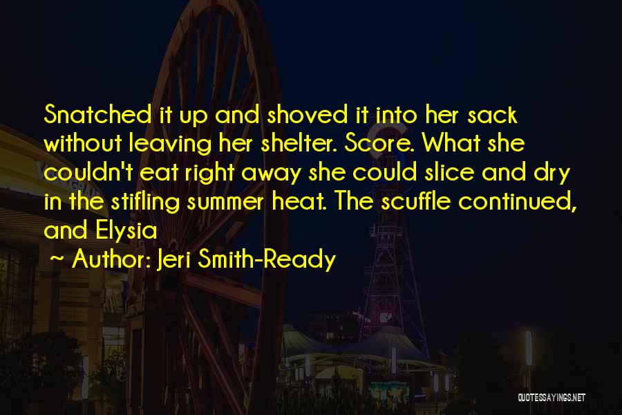 Summer Heat Quotes By Jeri Smith-Ready