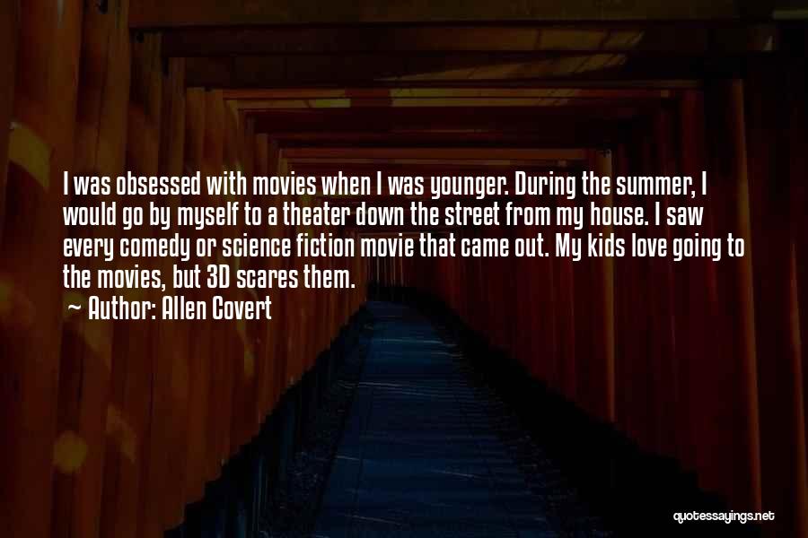 Summer House Quotes By Allen Covert