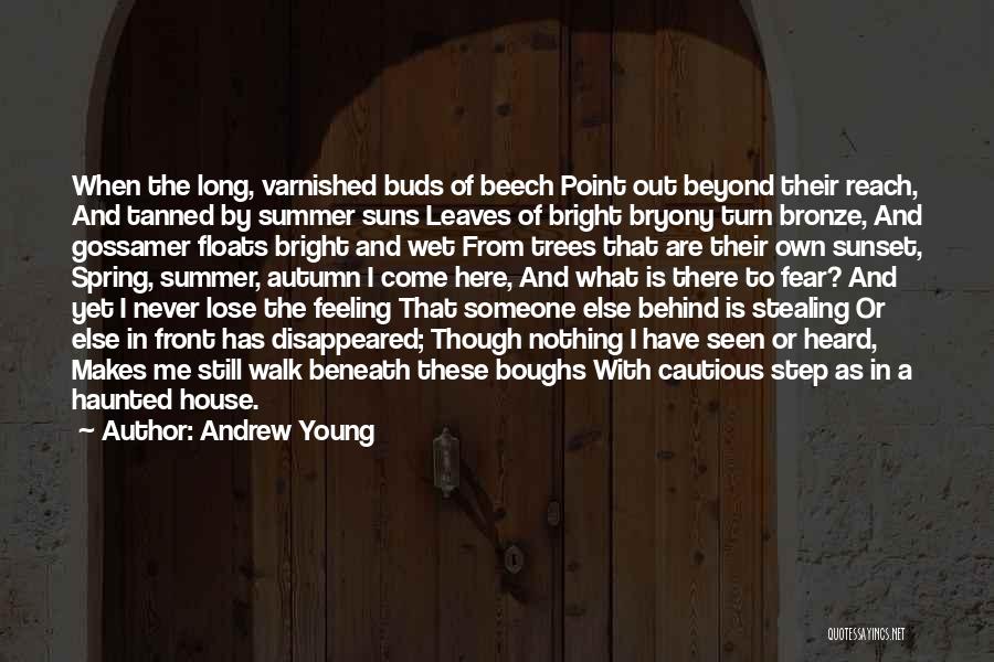 Summer House Quotes By Andrew Young