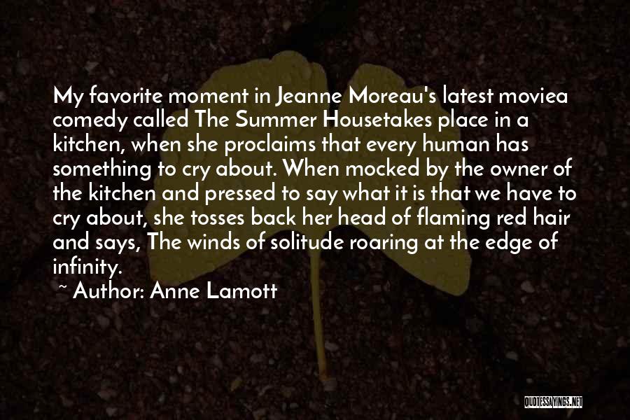 Summer House Quotes By Anne Lamott