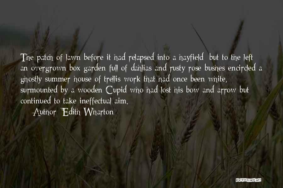 Summer House Quotes By Edith Wharton