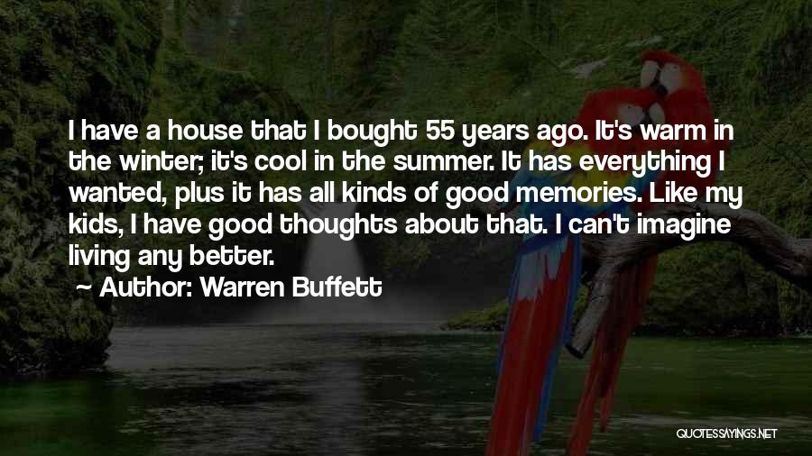 Summer House Quotes By Warren Buffett