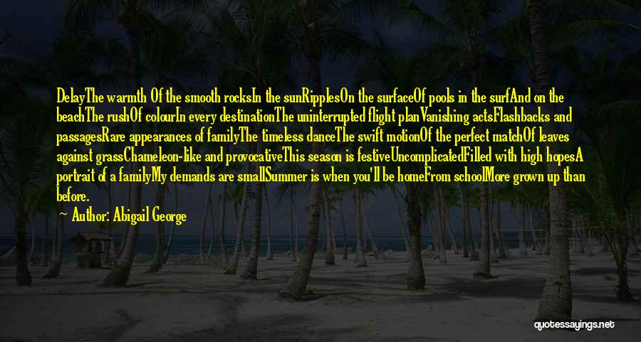 Summer In The Beach Quotes By Abigail George