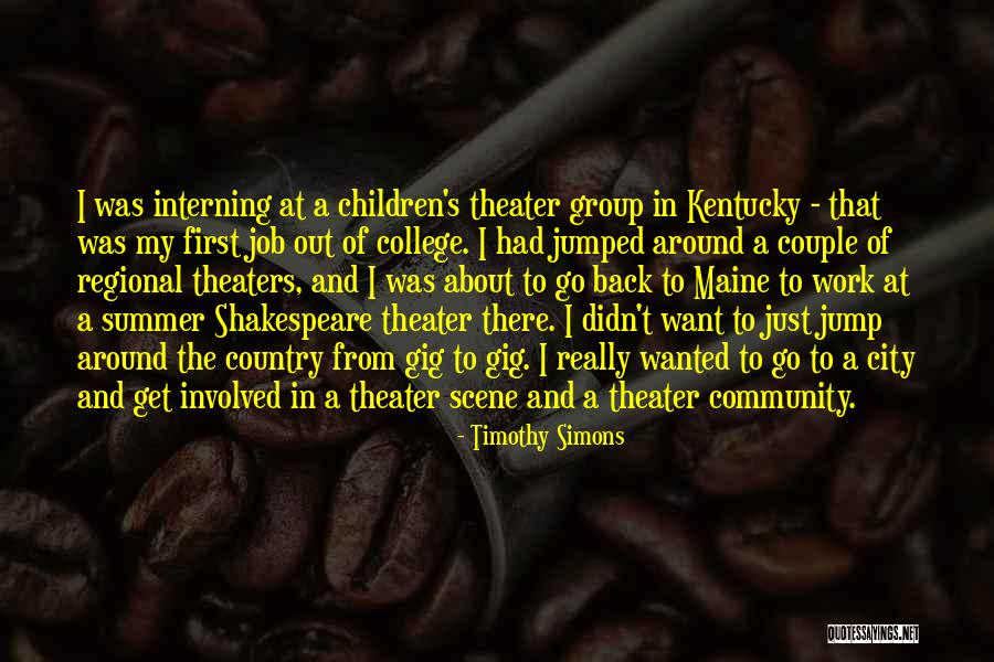 Summer In The City Quotes By Timothy Simons Summer In The City Quotes By Timothy Simons