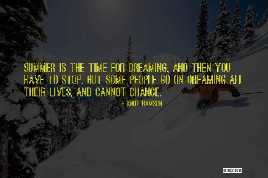 Summer Inspirational Quotes By Knut Hamsun Summer Inspirational Quotes By Knut Hamsun