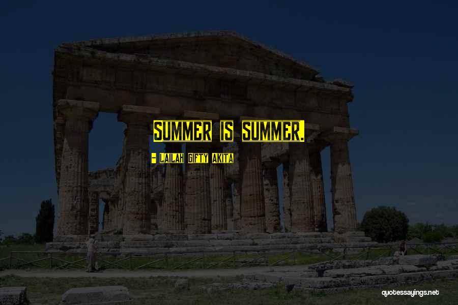 Summer Inspirational Quotes By Lailah Gifty Akita Summer Inspirational Quotes By Lailah Gifty Akita