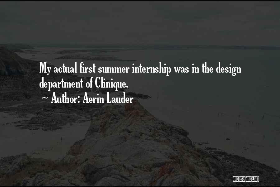 Summer Internship Quotes By Aerin Lauder