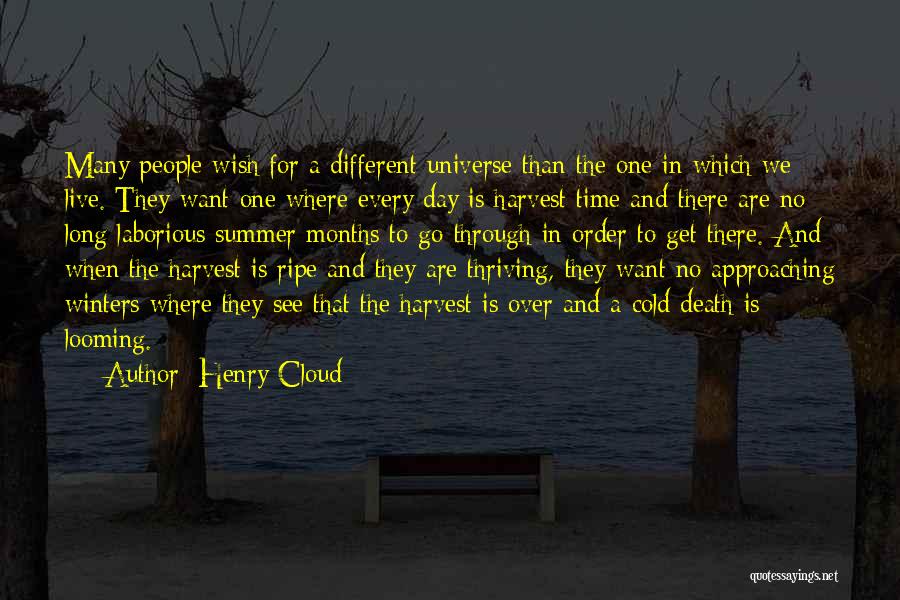 Summer Is Approaching Quotes By Henry Cloud