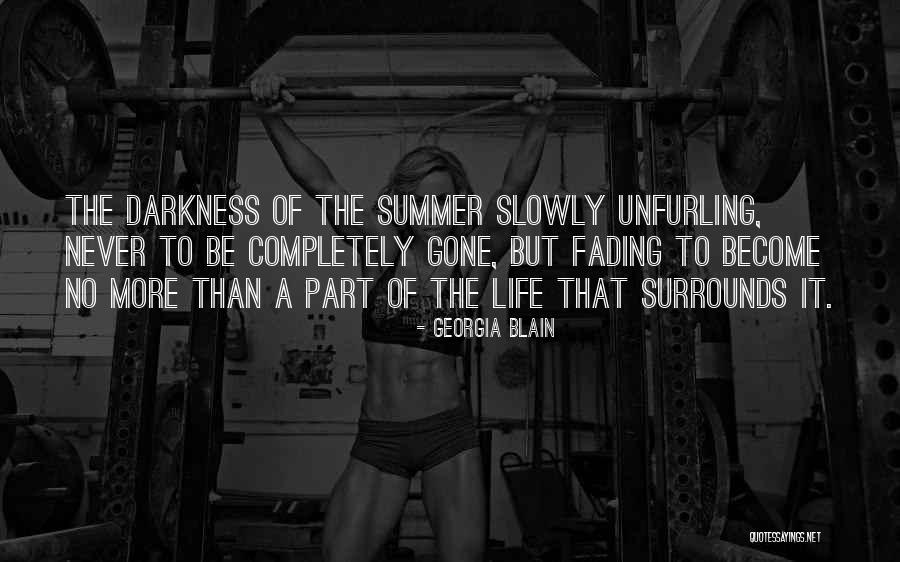 Summer Is Fading Quotes By Georgia Blain Summer Is Fading Quotes By Georgia Blain