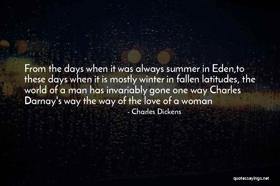 Summer Is Gone Quotes By Charles Dickens Summer Is Gone Quotes By Charles Dickens
